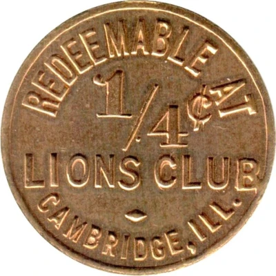 ¼ Cent - Cambridge Lions Club (Cambridge, Illinois) ND front