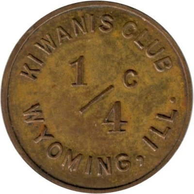 ¼ Cent - Kiwanis Club (Wyoming, Illinois) ND front