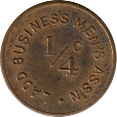 ¼ Cent - Ladd Business Men's Association (Ladd, Illinois) ND back