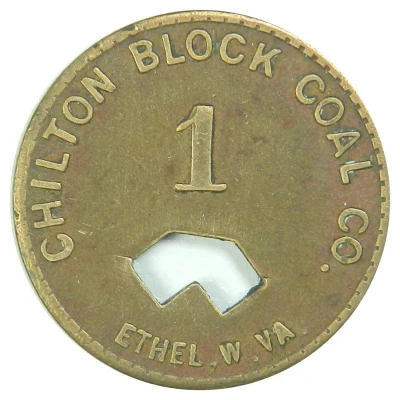 1 Cent - Chilton Block Coal Co. Ethel, West Virginia ND front