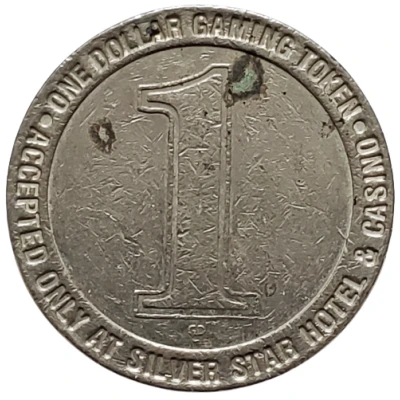 1 Dollar Gaming Token - Silver Star Hotel and Casino (Philadelphia, Mississippi) ND back