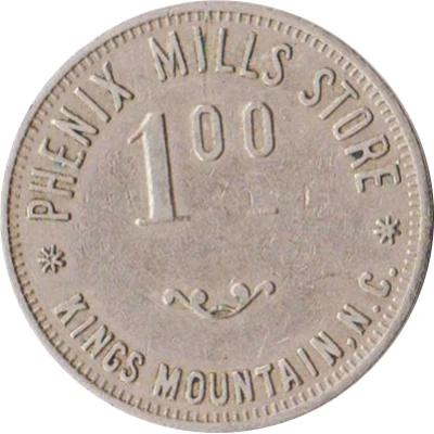 1 Dollar - Phenix Mills Store (Kings Mountain, North Carolina) ND front