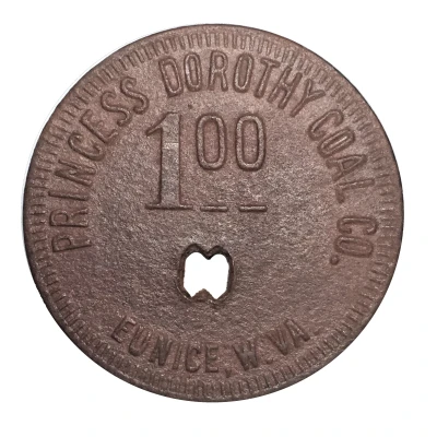 1 Dollar - Princess Dorothy Coal Co. (Eunice, West Virginia) ND front