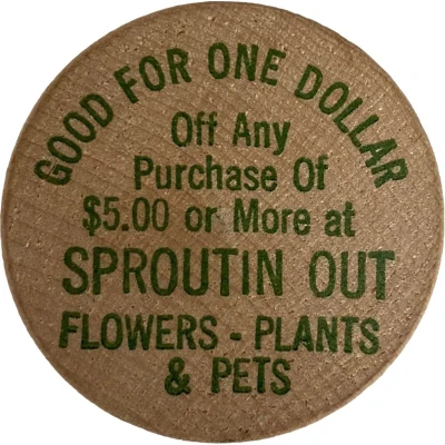 1 Dollar - Sproutin Out Flowers Plants & Pets ND front