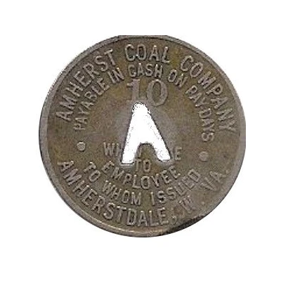 10 Cents - Amherst Coal Company Amherstdale, West Virginia back