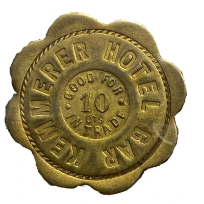 10 Cents - Kemmerer Hotel Bar (Kemmerer, Wyoming) ND front