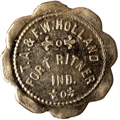 10 Cents - T.A. and F.W. Holland (Fort Ritner, Indiana) ND front