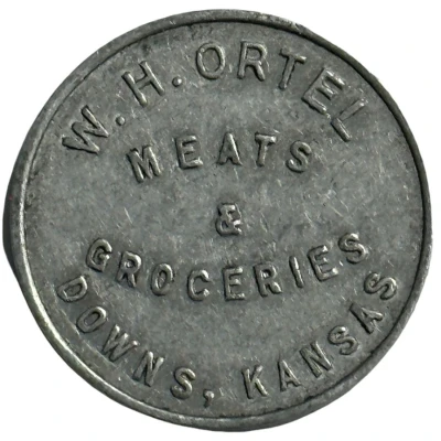 10 Cents - W. H. Ortel Meats and Groceries (Downs, Kansas) ND front