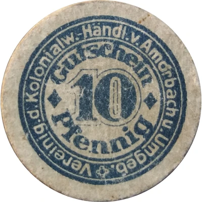 10 Pfennigs Vereinigung der Kolonialwaren-Händler von Amorbach und Umgebung ND front