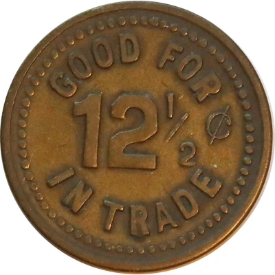 12½ Cents - The Fan, Louie Grant (Salinas California) ND back
