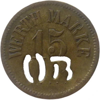 15 Pfennigs (Werth-Marke; with cutout "OB") ND front