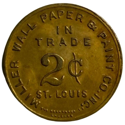 2 Cents - Miller Wall Paper and Paint Co. (St. Louis, Missouri) ND back