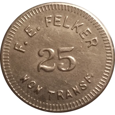 25 Cents - F. E. Felker ND front