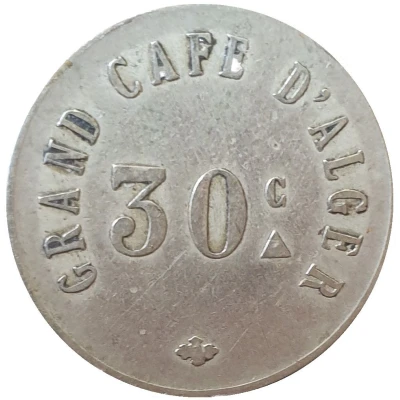 30 Centimes - Grand café d'Alger ND front