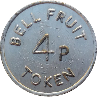 4 Pence - Bell Fruit Token (Nickel plated Brass) ND front