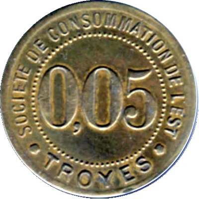 5 Centimes - Société de consommation de l'Est (Troyes) ND front