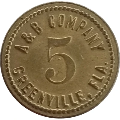 5 Cents - A and B Company (Greenville, Florida) ND front