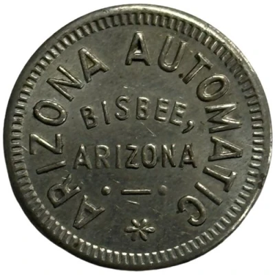 5 Cents - Arizona Automatic (Bisbee, Arizona) ND front