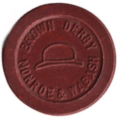 5 Cents- Brown Derby (Chicago, Illinois) ND front