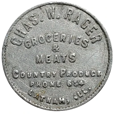 5 Cents - Chas. W. Rager (Latham, Illinois) ND front