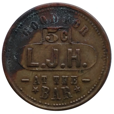 5 Cents - L. J. H. Bar ND front