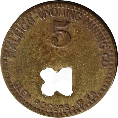 5 Cents - Raleigh-Wyoming Mining Co. (Glen Rogers, West Virginia) ND front