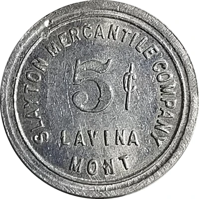 5 Cents - Slayton Mercantile Company (Lavina, Montana) ND front
