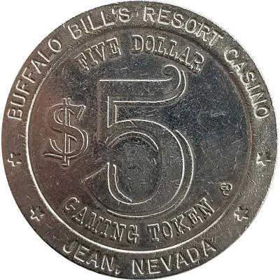 5 Dollar Gaming Token - Buffalo Bill's Resort Casino (Jean, Nevada) ND back