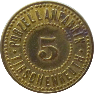 5 Pfennigs - Tirschenreuth (Porzellanfabrik) ND front