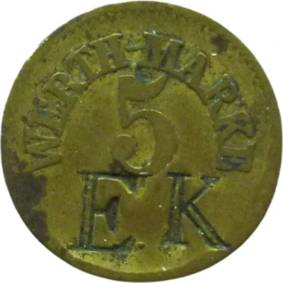 5 Pfennigs (Werth-Marke; Countermarked "EK") ND front