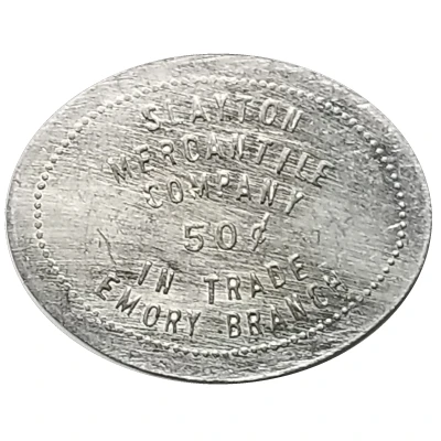 50 Cents - Slayton Mercantile Company (Emory, Montana) ND back
