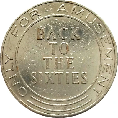 Amusement Token - Back to the sixties ND back