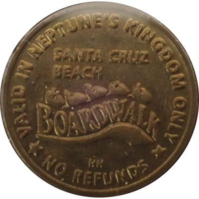 Arcade Token - Neptune's Kingdom, Santa Cruz Beach Boardwalk (Santa Cruz, California) ND back