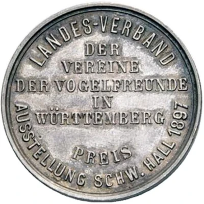 Award medal - Exhibition of the bird lovers' associations in Württemberg Schwäbisch Hall front