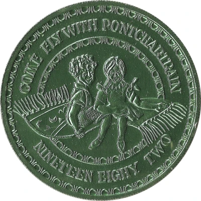 Mardi Gras Token - Krewe of Pontchartrain Come Fly With Pontchartrain; green; New Orleans, Louisiana front