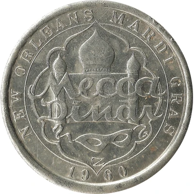 Mardi Gras Token - Mecca Dinar Once Upon a Street; New Orleans, Louisiana back