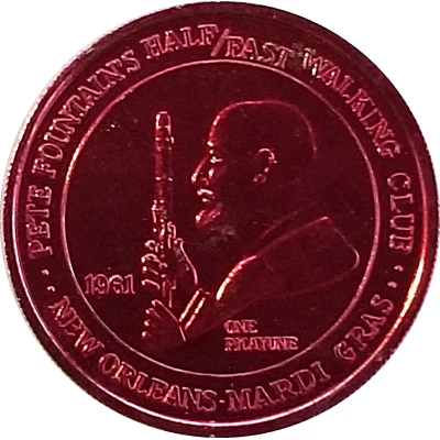Mardi Gras Token - Pete Fountain's Half / Fast Walking Club - Irish Italian Parade New Orleans, Louisiana back