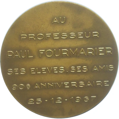 Medal - 90th anniversary of Prof. Paul Fourmarier back