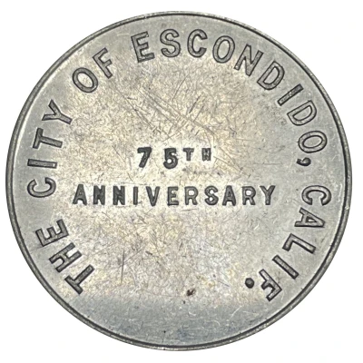 Medal - Escondido - 75th Anniversary (Escondido, California) ND back
