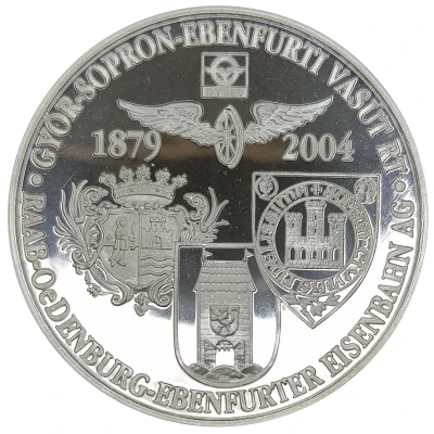 Medal - GySEV/Raaberbahn 125th Anniversary of the Győr - Ebenfurth line back