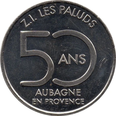Monnaie de Paris Tourist Token - Aubagne en Provence 50 ans - Z.I. Les Paluds front