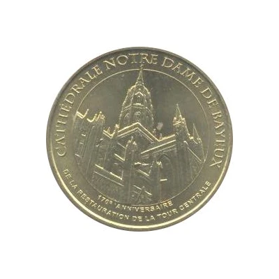 Monnaie de Paris Tourist Token - Bayeux Cathédrale Notre-Dame - 170e anniversaire de la restauration de la Tour Centrale front