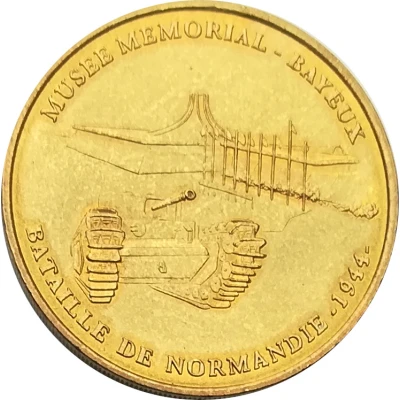 Monnaie de Paris Tourist Token - Bayeux Musée mémorial - Bataille de Normandie front