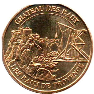 Monnaie de Paris Tourist Token - Château des Baux Le trébuchet front