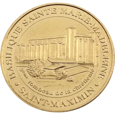 Monnaie de Paris Tourist Token - Saint-Maximin Basilique Sainte Marie-Madeleine front