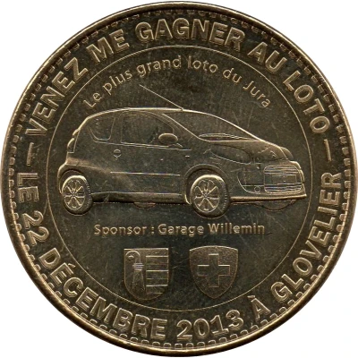Monnaie de Paris Tourist Token - Venez me gagner au Loto 22/12/2013 à Glovelier front