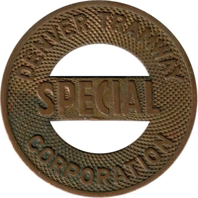 Special Fare - Denver Tramway Corporation Denver, Colorado ND front