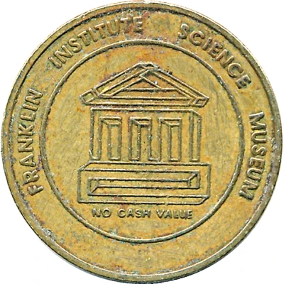 Token - Franklin Institute Science Museum (Philadelphia, Pennsylvania) ND front