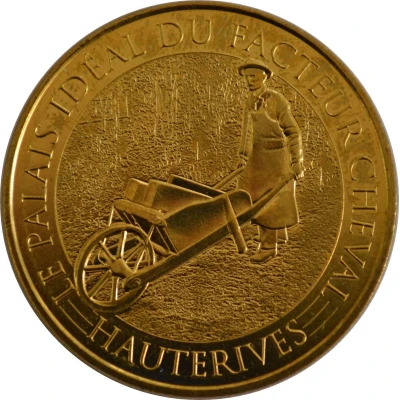 Tourist token - Monnaie de Paris - Hauterives - Palais idéal du facteur Cheval le facteur et sa brouette front