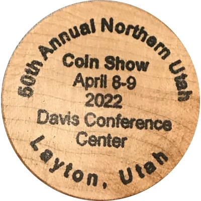 Wooden Nickel - 50th Annual Northern Utah Coin Show Layton, Utah front